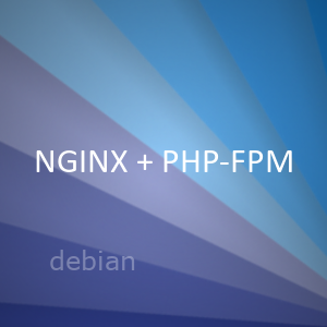 Установка NGINX и PHP-FPM на Debian 10